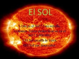 El SOL 1 Qu s el Sol Una