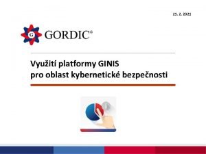 21 2 2021 Vyuit platformy GINIS pro oblast