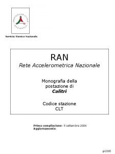 Servizio Sismico Nazionale RAN Rete Accelerometrica Nazionale Monografia