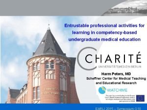 Entrustable professional activities for learning in competencybased undergraduate