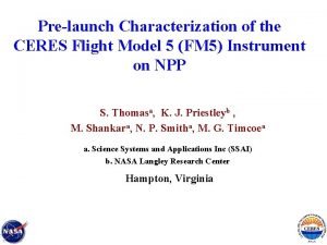 Prelaunch Characterization of the CERES Flight Model 5