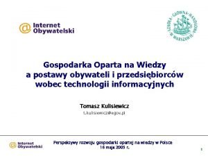 Gospodarka Oparta na Wiedzy a postawy obywateli i