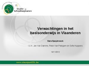 Verwachtingen in het basisonderwijs in Vlaanderen Sara Speybroeck