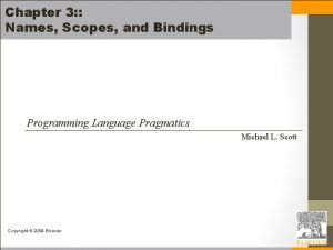 Chapter 3 Names Scopes and Bindings Programming Language