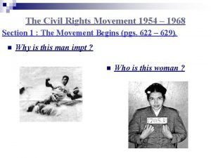 The Civil Rights Movement 1954 1968 Section 1