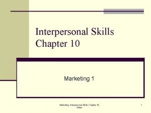 Chapter 10 interpersonal skills