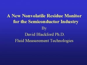 A New Nonvolatile Residue Monitor for the Semiconductor