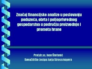 Znaaj financijske analize u poslovanju poduzea obrta i