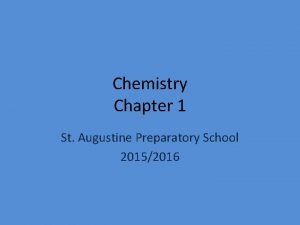 Chemistry Chapter 1 St Augustine Preparatory School 20152016