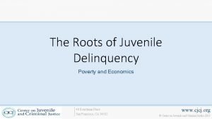 Juvenile delinquency and poverty Juvenile delinquency and poverty