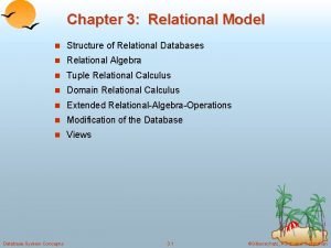 Chapter 3 Relational Model n Structure of Relational