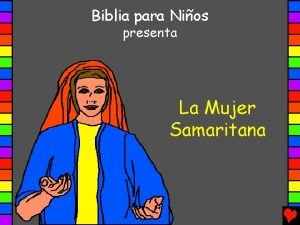 Biblia para Nios presenta La Mujer Samaritana Escrito