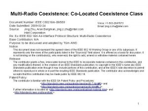 MultiRadio Coexistence CoLocated Coexistence Class Document Number IEEE