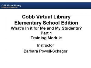 Cobb Virtual Library Elementary School Edition Whats In