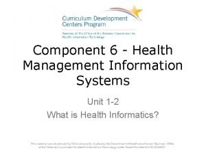 Component 6 Health Management Information Systems Unit 1