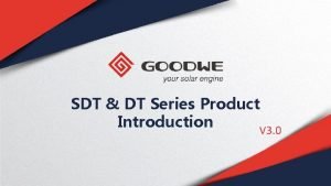 SDT DT Series Product Introduction V 3 0