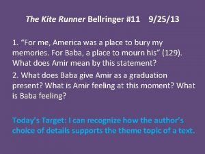 The Kite Runner Bellringer 11 92513 1 For