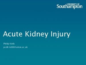 Acute Kidney Injury Philip Kiely pcdk 1 e
