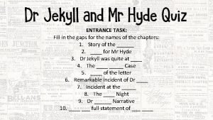 What is the shape of dr jekyll's house