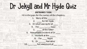 Where did utterson first physically encounter hyde?