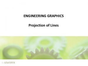 Engineering graphics projection of lines