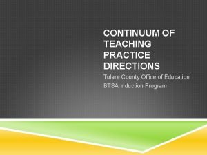 Continuum of teaching practice