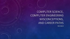 Common misconceptions about computer science