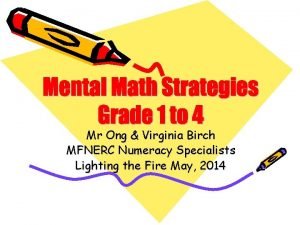 Mr Ong Virginia Birch MFNERC Numeracy Specialists Lighting