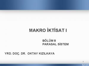 MAKRO KTSAT I BLM 8 PARASAL SSTEM YRD