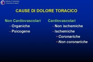 Cattedra di Cardiologia Universit di Catania CAUSE DI