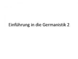 Einfhrung in die Germanistik 2 Bedeutungswandel 1 2