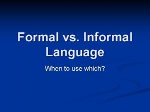 Formal vs informal language