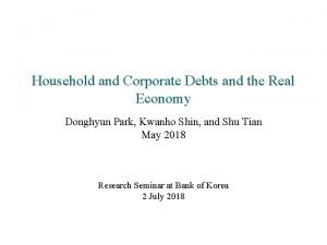 Household and Corporate Debts and the Real Economy