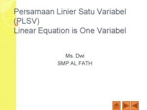 Persamaan Linier Satu Variabel PLSV Linear Equation is