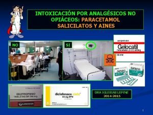 INTOXICACIN POR ANALGSICOS NO OPICEOS PARACETAMOL SALICILATOS Y