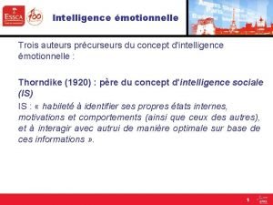 Intelligence motionnelle Trois auteurs prcurseurs du concept dintelligence