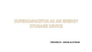 Supercapacitor energy storage system