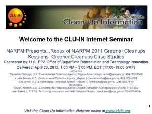 Welcome to the CLUIN Internet Seminar NARPM Presents