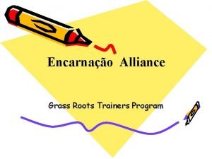 Encarnao Alliance Grass Roots Trainers Program Gods model