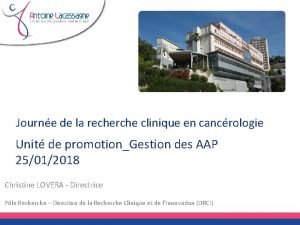 Journe de la recherche clinique en cancrologie Unit