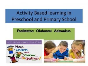 Activity based learning adalah