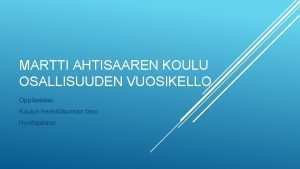 Martti ahtisaaren koulu