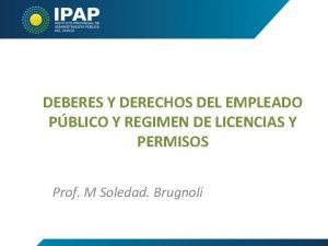 DEBERES Y DERECHOS DEL EMPLEADO PBLICO Y REGIMEN