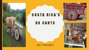 Costa rican ox carts