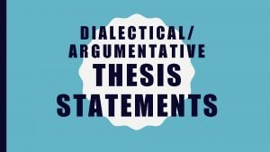 Dialectical statements