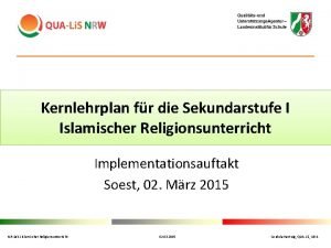 Kernlehrplan fr die Sekundarstufe I Islamischer Religionsunterricht Implementationsauftakt