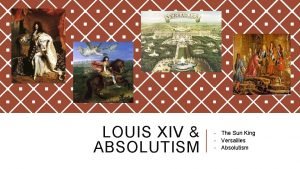 King louis xiv absolutism