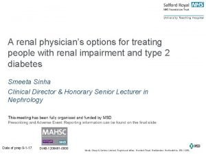 A renal physicians options for treating people with