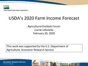 USDAs 2020 Farm Income Forecast Agricultural Outlook Forum