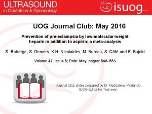 UOG Journal Club May 2016 Prevention of preeclampsia